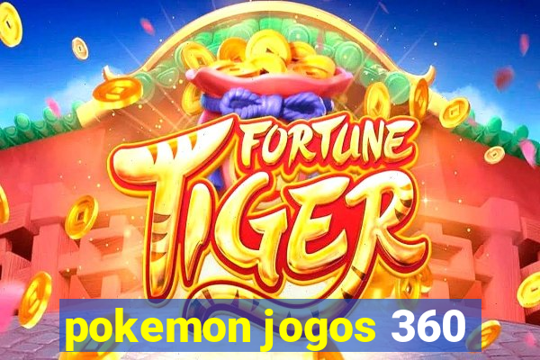 pokemon jogos 360